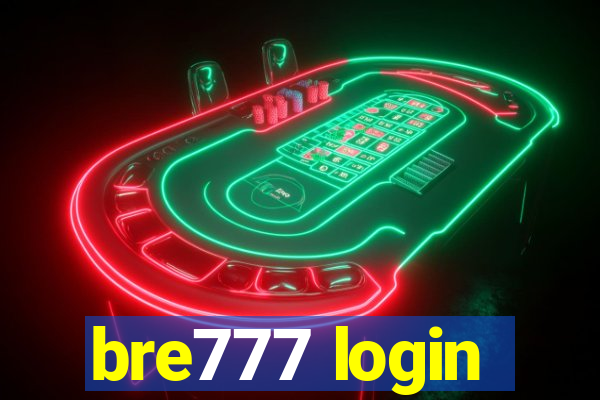 bre777 login